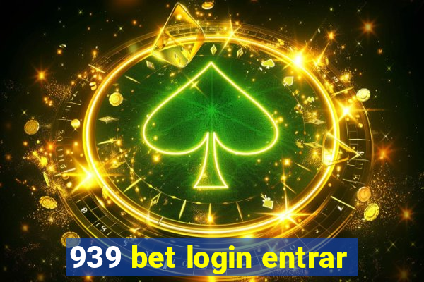 939 bet login entrar